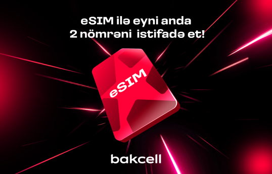 Bakcell eSIM ilə eyni anda iki nömrədən istifadə edin