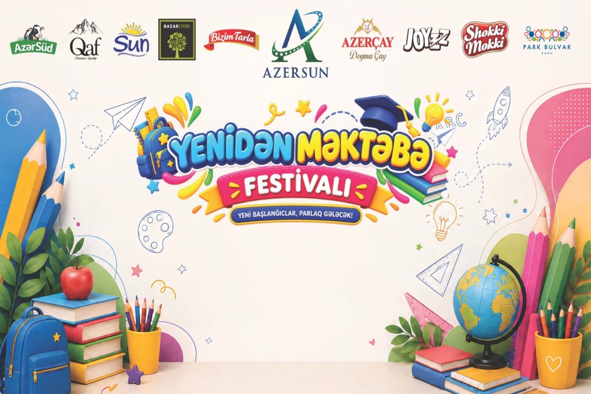 “Azersun Holding” markaları uşaqları “Yenidən məktəbə” festivalına dəvət edir