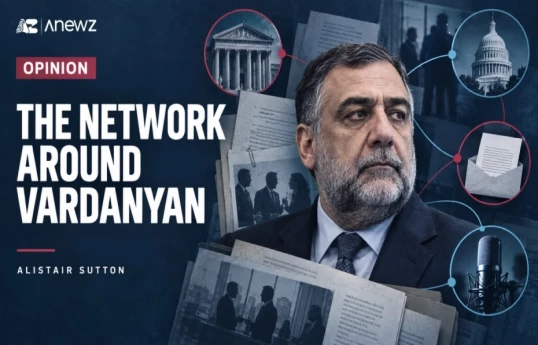 Moskvadan Kapitoliyə: Ruben Vardanyan ətrafında qurulan kampaniya şəbəkəsi