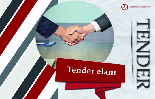 “Baku Steel Company” QSC açıq tender elan edir