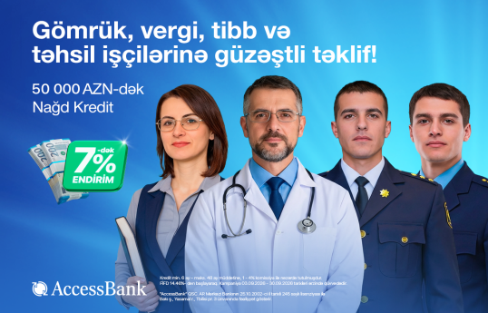 AccessBank nağd kreditlər üzrə 7%-dək endirim kampaniyasına yenidən start verib