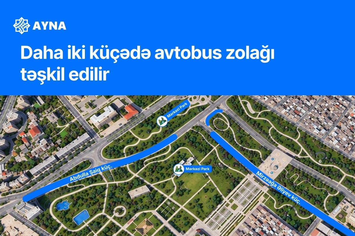 Bakıda daha iki küçədə avtobus zolağı təşkil edilir