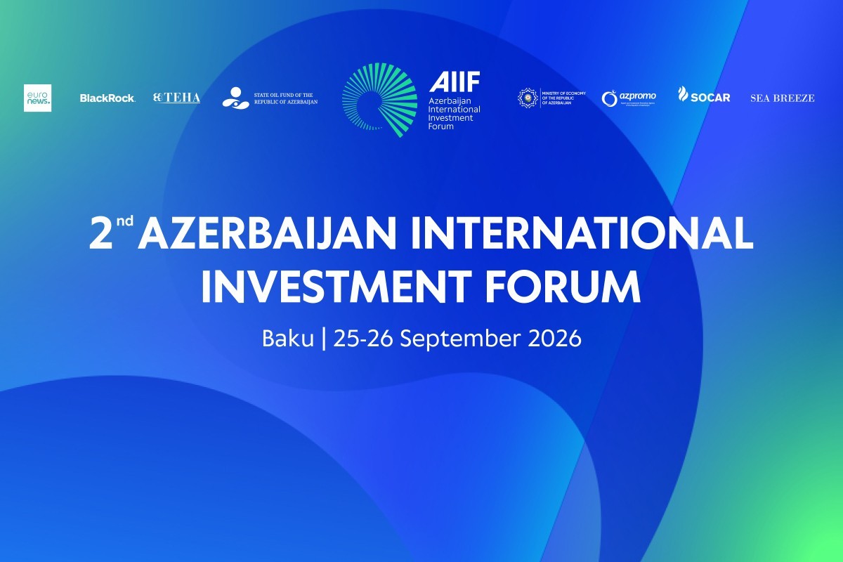 AIIF 2026 çərçivəsində 12 sənəd imzalanacaq
