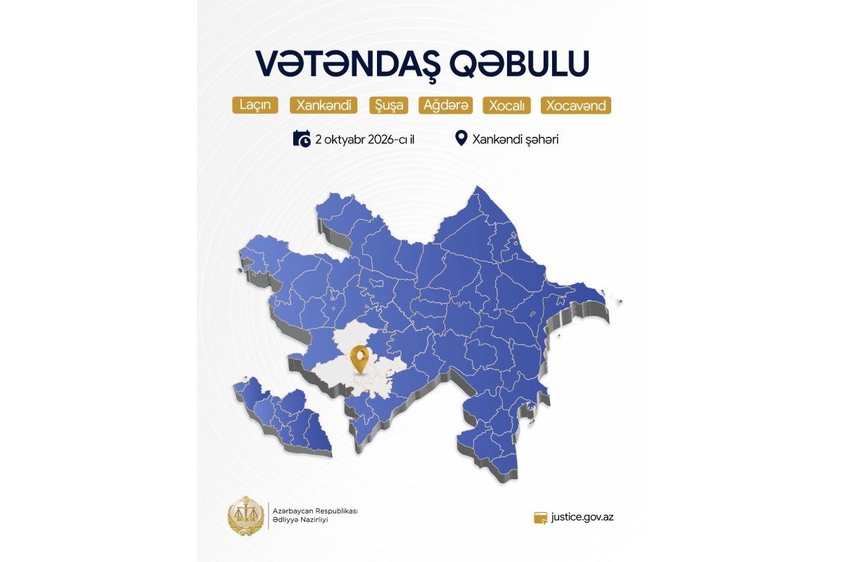 Ədliyyə naziri Xankəndidə vətəndaşları qəbul edəcək
