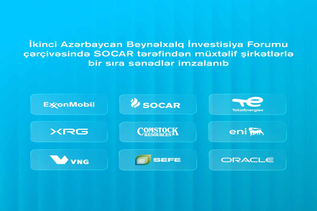 II Azərbaycan Beynəlxalq İnvestisiya Forumu çərçivəsində SOCAR tərəfindən müxtəlif şirkətlərlə bir sıra sənədlər imzalanıb