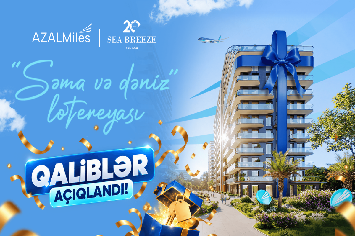 AZAL və “Sea Breeze”in birgə lotereyasının qalibləri açıqlanıb