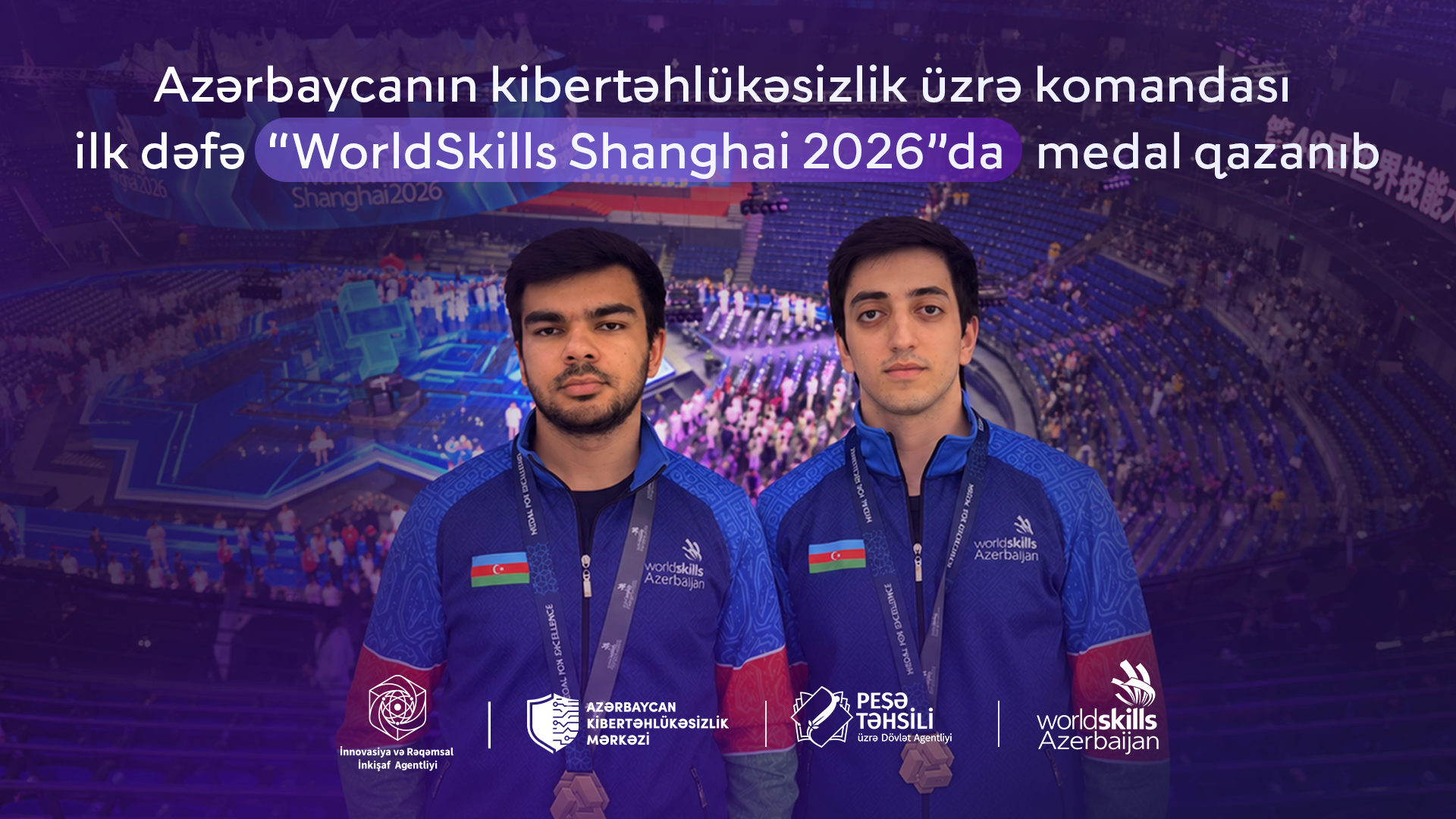 Azərbaycanın kibertəhlükəsizlik üzrə komandası ilk dəfə “WorldSkills Shanghai 2026”da medal qazanıb